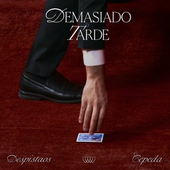Despistaos feat. Cepeda Demasiado Tarde