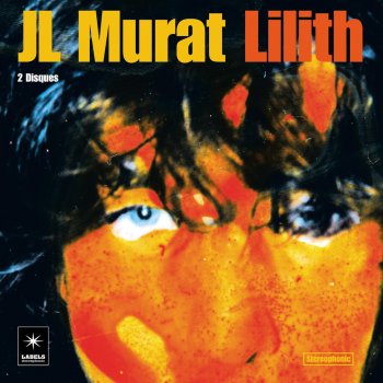 Jean-Louis Murat Lilith