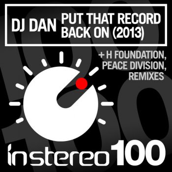 DJ Dan Put That Record Back On (H-Foundation mix)