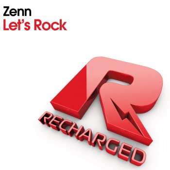 Zenn Let's Rock - Original Mix