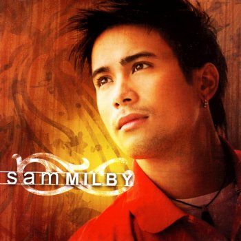 Sam Milby Magmahal Muli [Minus One]