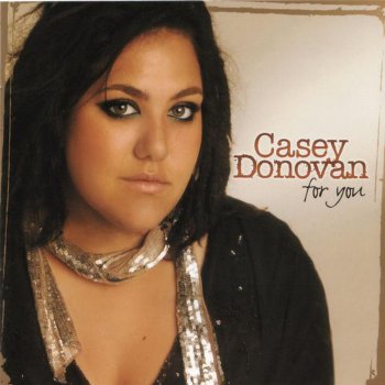 Casey Donovan Listen With Your Heart