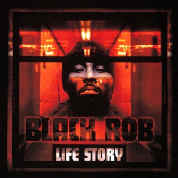 Black Rob feat. The Lox Can I Live
