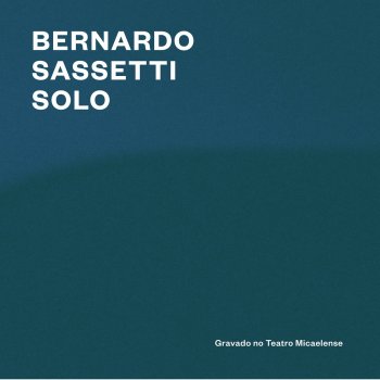 Bernardo Sassetti Tristeza Dos Dois