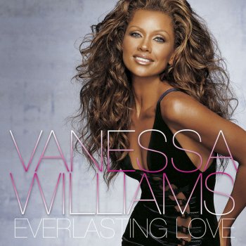 Vanessa Williams Never Can Say Goodbye (feat. George Benson)