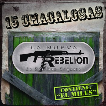 La Nueva Rebelión El Miles