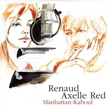 Renaud feat. Axelle Red Manhattan-Kaboul