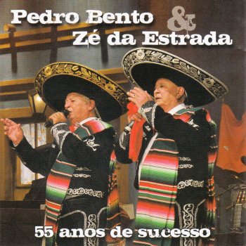 Pedro Bento & Zé da Estrada Dama de Vermelho