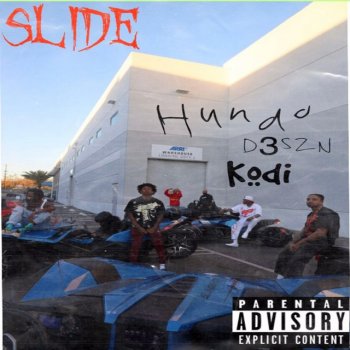 Hunnit Slide (feat. D3SZN & Kodi)