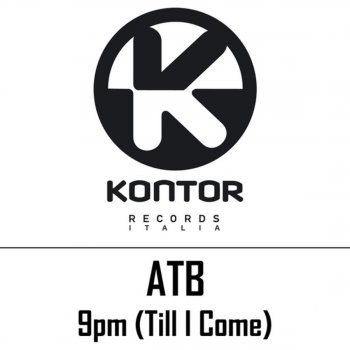 ATB 9 PM (Till I Come) (Sequential One remix)