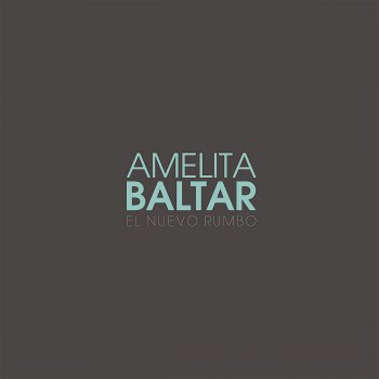 Amelita Baltar feat. Aldo Saralegui Fruta Amarga