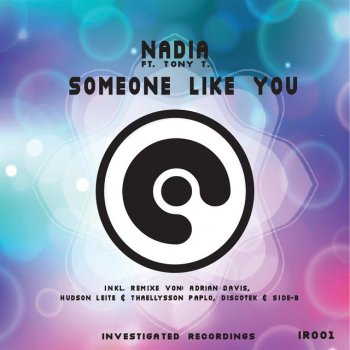 Nadia Someone like you - Adrian Davis Remix