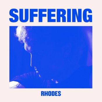 RHODES Suffering
