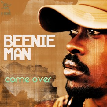 Beenie Man​ ​ Come Over