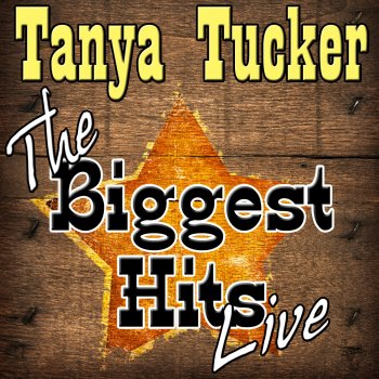 Tanya Tucker Old Weakness (Coming On Strong) [Live]