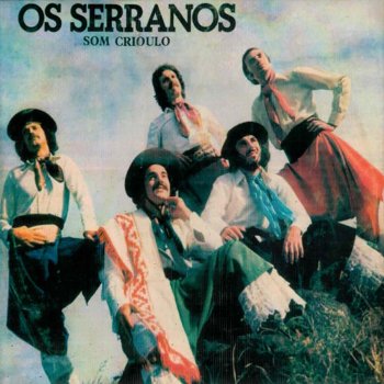 Os Serranos Serrano de São Joaquim
