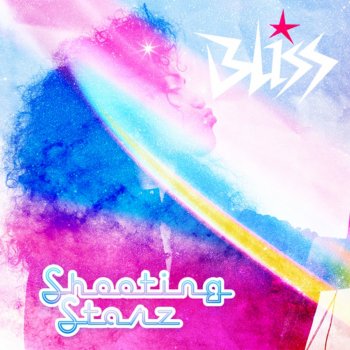 Bliss Shooting Starz (Instrumental)