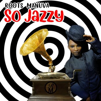 Roots Manuva So Jazzy