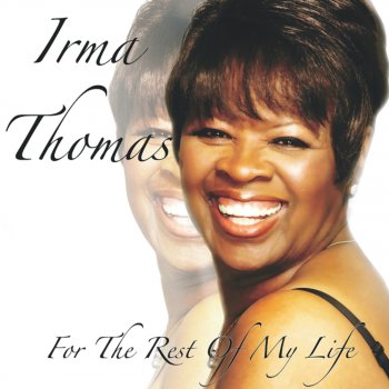 Irma Thomas For the Rest of My Life (Instrumental)