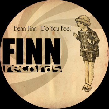 Benn Finn Do You Feel (Ryan Dupree & Kollektiv Klanggut Remix)