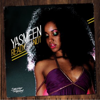 Yasmeen Ready or Not (Copyright Club Mix)