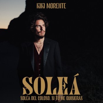 Kiki Morente Si Tú Me Quisieras - Soleá Del Coloso