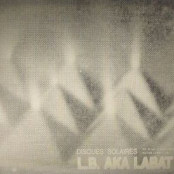 LB aka LABAT Khajuraho (Locked Groove)