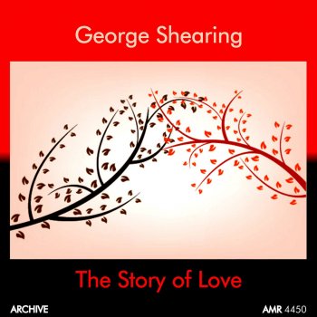 George Shearing The Story of Love