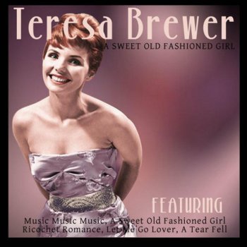 Teresa Brewer Have You Ever Been Lonely