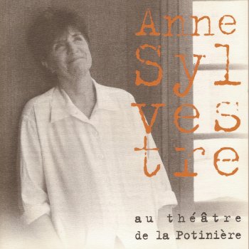 Anne Sylvestre Présence