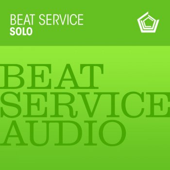 Beat Service Solo - Solid Stone Remix