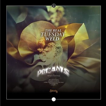 The Real Tuesday Weld Bone Dreams Blood