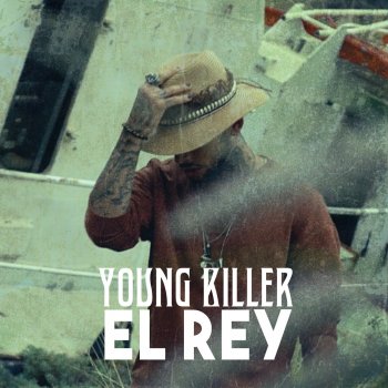 Young Killer El Rey