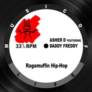Asher D & Daddy Freddy Ragamuffin Rub-a-Dub-Apella