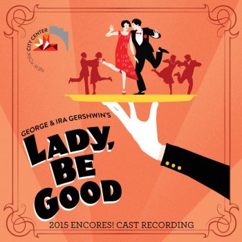 Lady Be Good 2015 Encores! Cast Finale