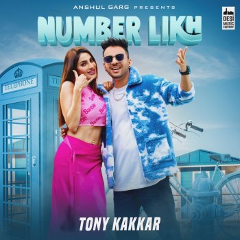 Tony Kakkar Number Likh