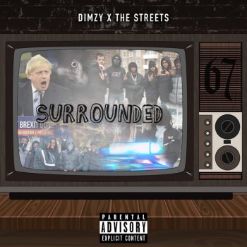 Dimzy feat. The Streets Surrounded