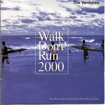The Ventures Walk Don't Run 2000