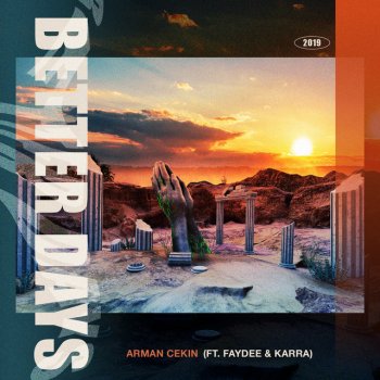 Arman Cekin Better Days (feat. Faydee & KARRA)