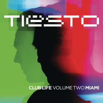 Tiësto Club Life, Vol. Two: Miami (Continuous DJ Mix)