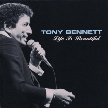 Tony Bennett I Used To Be Color Blind