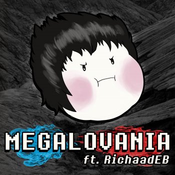 YaboiMatoi feat. RichaadEB Megalovania