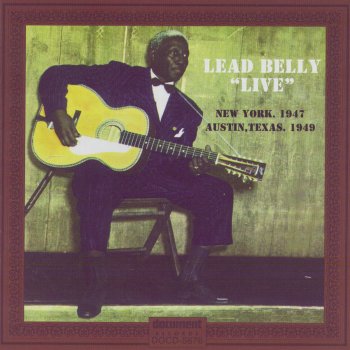 Leadbelly I Will Be So Glad When I Get Home