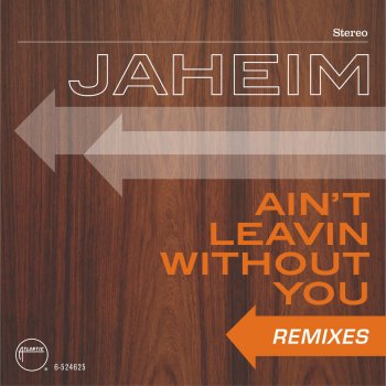 Jaheim Ain't Leavin Without You - eSquire Club Mix