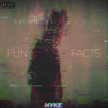 Hyke Fun Facts
