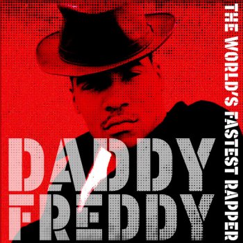 Daddy Freddy Talking Beatbox - Remastered