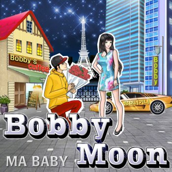 Bobby Moon Ma Baby