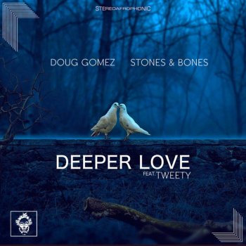 Doug Gomez feat. Stones & Bones & Tweety Deeper Love - Instrumental Mix