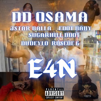 DD Osama feat. JStar Balla, Edot Baby, SugarHill Ddot, Dudeylo & Roscoe G E4N
