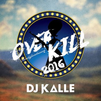DJ Kalle feat. Herm Overkill 2016 (feat. Herm$)